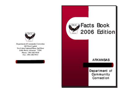 State governments of the United States / Parole / Criminal procedure / Probation officer / Arkansas Department of Community Correction / Probation / Corrections / Parole board / Texas Department of Criminal Justice / Law / Penology / Criminal law