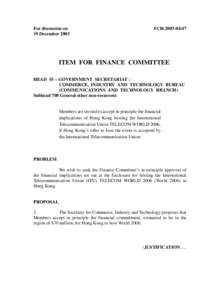 For discussion on 19 December 2003 FCR[removed]ITEM FOR FINANCE COMMITTEE