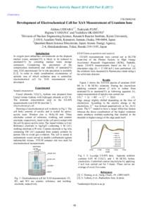 Photon Factory Activity Report 2010 #28 Part BChemistry 27B/2009G548 Development of Electrochemical Cell for XAS Measurement of Uranium Ions Akihiro UEHARA1,*, Toshiyuki FUJII1,