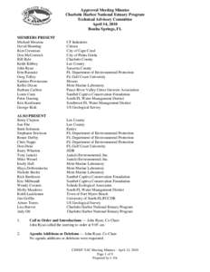 Approved Meeting Minutes Charlotte Harbor National Estuary Program Technical Advisory Committee April 14, 2010 Bonita Springs, FL MEMBERS PRESENT