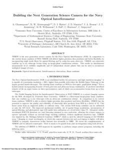 Invited Paper  Building the Next Generation Science Camera for the Navy Optical Interferometer A. Ghasempoura , M. W. Muterspaugha,b , D. J. Hutterc , J. D. Monnierd , J. A. Bensonc , J. T. Armstronge , M. H. Williamsona