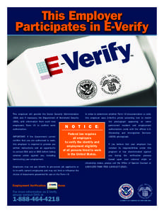 Privacy / I-9 / United States Citizenship and Immigration Services / Immigration / United States Department of Homeland Security / Social Security Administration / Employment / Basic Pilot Program / Security Through Regularized Immigration and a Vibrant Economy Act / Immigration to the United States / Government / E-Verify