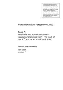 Criminal law / Human rights / Thomas Lubanga Dyilo / International criminal law / Prosecutor / Reparations / International Criminal Tribunal for the former Yugoslavia / International Criminal Court investigation in Kenya / International Criminal Court investigations / Law / International relations / International Criminal Court