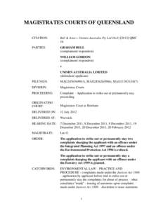 MAGISTRATES COURTS OF QUEENSLAND CITATION: Bell & Anor v Unimin Australia Pty Ltd (No3QMC 16