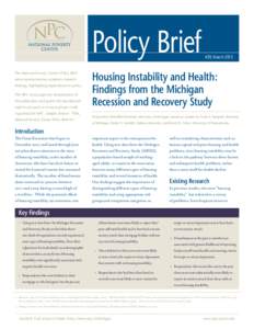 Policy Brief The National Poverty Center’s Policy Brief series summarizes key academic research findings, highlighting implications for policy. The NPC encourages the dissemination of this publication and grants full r