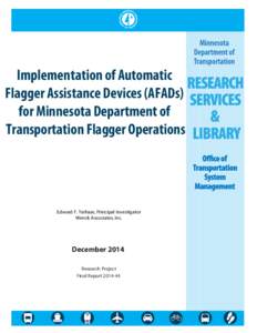 Implementation of Automatic Flagger Assistance Devices (AFADs) for MnDOT Flagger Operations