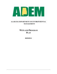 Alabama Department of Environmental Management Wetland Program Plan (August 2011)