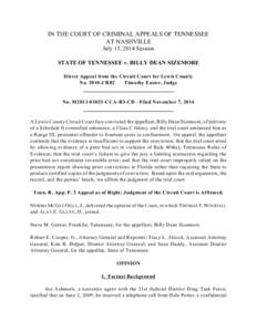 IN THE COURT OF CRIMINAL APPEALS OF TENNESSEE AT NASHVILLE July 15, 2014 Session STATE OF TENNESSEE v. BILLY DEAN SIZEMORE Direct Appeal from the Circuit Court for Lewis County No[removed]CR82