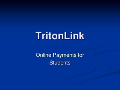 TritonLink Online Payments for Students 
