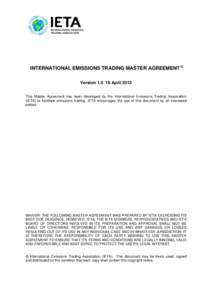 Carbon finance / United Nations Framework Convention on Climate Change / Legal documents / Contract law / International Swaps and Derivatives Association / Master contract / European Union Emission Trading Scheme / Emissions trading / Clean Development Mechanism / Environment / Climate change policy / Climate change