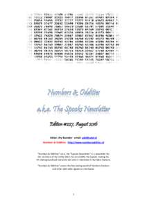 Edition #227, August 2016 Editor: Ary Boender email:  Numbers & Oddities http://www.numbersoddities.nl 