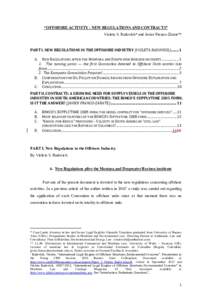 ―OFFSHORE ACTIVITY - NEW REGULATIONS AND CONTRACTS‖ Violeta S. Radovich* and Javier Franco-Zárate** PART I. NEW REGULATIONS IN THE OFFSHORE INDUSTRY (VIOLETA RADOVICHA.