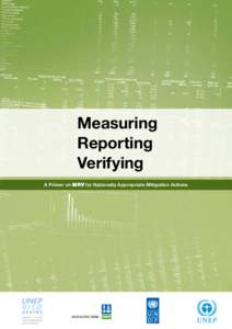 Measuring Reporting Verifying A Primer on M R V for Nationally Appropriate Mitigation Actions  Measuring