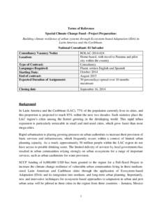 Terms of Reference Special Climate Change Fund - Project Preparation: Building climate resilience of urban systems through Ecosystem-based Adaptation (EbA) in Latin America and the Caribbean. National Consultant: El Salv