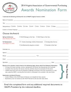 2014 Virginia Association of Governmental Purchasing  Awards Nomination Form I nominate the following individual for one of VAGP’s highest honors in[removed]Name of Candidate: ____________________________________________