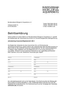 Bundesverband Mergers & Acquisitions e.V. Telefon: Telefax: E-Mail:   Hofmannstraße 7a