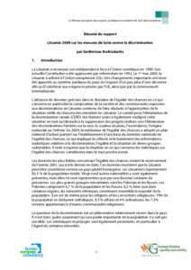 Le Réseau européen des experts juridiques en matière de non-discrimination  Résumé du rapport Lituanie 2009 sur les mesures de lutte contre la discrimination par Gediminas Andriukaitis 1.