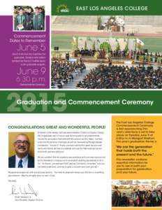 EAST LOS ANGELES COLLEGE  Commencement Dates to Remember  June 5
