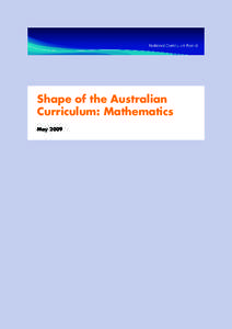 Shape of the Australian Curriculum: Mathematics May 2009 COPYRIGHT © Commonwealth of Australia 2009