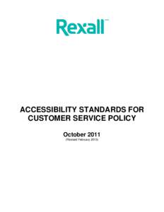 ACCESSIBILITY STANDARDS FOR CUSTOMER SERVICE POLICY OctoberRevised February 2013)  ACCESSIBILITY STANDARDS FOR CUSTOMER SERVICE