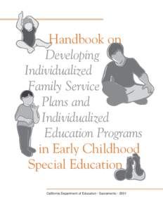 IFSP and IEP - Services and Resources (CA Dept of Education)