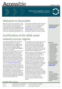 Issue One June[removed]Welcome to Accessible Welcome to the first issue of Accessible – the bimonthly newsletter of the National Competition Council. Accessible will provide updates on happenings at the Council, includin