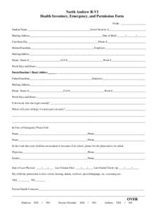 North Andrew R-VI Health Inventory, Emergency, and Permission Form Grade ___________________ Student Name _______________________________________________Social Security #____________________________ Mailing Address______