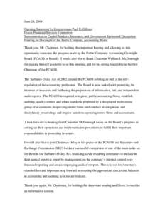 June 24, 2004 Opening Statement by Congressman Paul E. Gillmor House Financial Services Committee Subcommittee on Capital Markets, Insurance, and Government Sponsored Enterprises Hearing on Oversight of the Public Compan