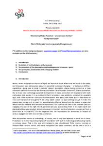 41st EPRA meeting Berne, 14-15 May 2015 Plenary session 2: How to ensure and assess Media Pluralism and Diversity of Media Content ʽMonitoring Media Pluralism – an exercise in futility?’ Background paper