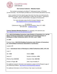 BLS Contract Collection – Metadata Header This contract is provided by the Martin P. Catherwood Library, ILR School, Cornell University. The information provided is for noncommercial educational use only. Some variatio