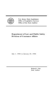 New Jersey State Legislature Office of Legislative Services Office of the State Auditor Department of Law and Public Safety Division of Consumer Affairs