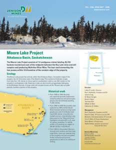 TSX – DML, NYSE MKT – DNN denisonmines.com A Lundin Group Company  Moore Lake Project
