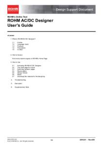 ROHM’s Online Tool  ROHM AC/DC Designer User’s Guide ●Content 1. What is ROHM AC/DC Designer?
