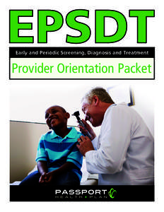 EPSDT Provider Orientation Packet - Providers - Passport Health Plan