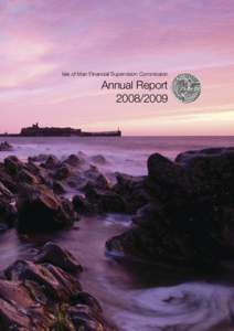Isle of Man Financial Supervision Commission  Annual Report  Regulatory Objectives