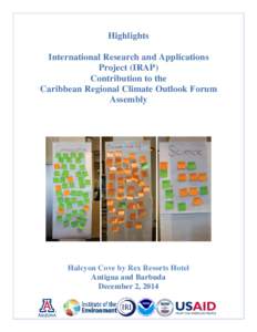 Highlights International Research and Applications Project (IRAP) Contribution to the Caribbean Regional Climate Outlook Forum Assembly