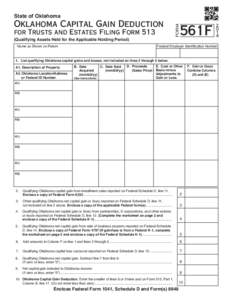 State of Oklahoma  for Trusts and Estates Filing Form 513 (Qualifying Assets Held for the Applicable Holding Period) Name as Shown on Return