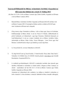 Tuarascáil Bhliantúil de Bhinse Achomhairc Seirbhísí Airgeadais na hÉireann don bhliain dar críoch 31 Nollaig[removed]De bhun Alt 57AW d’Acht an Bhainc Ceannais agus Údarás Seirbhís Airgeadais na hÉireann (Acht