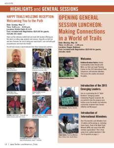 #2015ITS  HIGHLIGHTS and GENERAL SESSIONS HAPPY TRAILS WELCOME RECEPTION: Welcoming You to the Path Date: Sunday, May 17