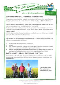 Shire of Dumbleyung Newsletter Country football—team of the century Congratulations to Jon Ward (Half Forward), Ross Ditchburn (Full Forward), Tom Pearce (Ruck) and Craig Doney (Interchange) who were all selected in th