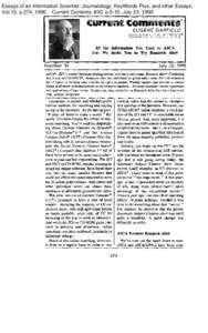 Essays of an Information Scientist: Journalology, KeyWords Plus, and other Essays, Vol:13, p.274, 1990 Current Contents, #30, p.5-10, July 23, 1990 EUGENE lVST(T” lEFOUSClk