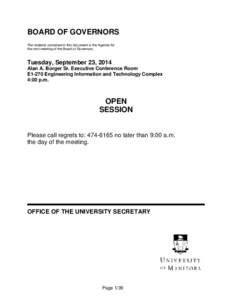 BOARD OF GOVERNORS The material contained in this document is the Agenda for the next meeting of the Board of Governors. Tuesday, September 23, 2014 Alan A. Borger Sr. Executive Conference Room