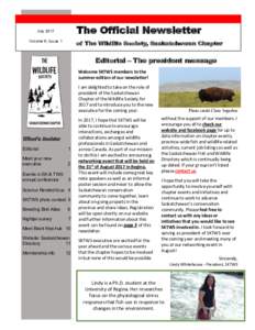 The Official Newsletter  July 2017 Volume 6, Issue 1  of The Wildlife Society, Saskatchewan Chapter