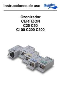 Instrucciones de uso Ozonizador CERTIZON C25 C50 C100 C200 C300