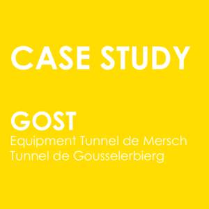CASE STUDY GOST Equipment Tunnel de Mersch Tunnel de Gousselerbierg