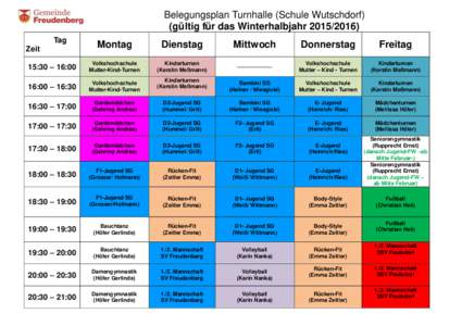 Belegungsplan Turnhalle (Schule Wutschdorf) (gültig für das WinterhalbjahrTag Montag