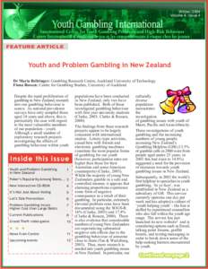Winter, 2004 Volume 4, Issue 4 FEATURE ARTICLE  Youth and Problem Gambling in New Zealand