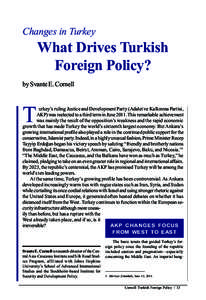 Changes in Turkey  What Drives Turkish Foreign Policy? by Svante E. Cornell