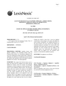 Page 1  LEXSEE 2011 OHIO 1697 ALLSTATE INSURANCE CO., PLAINTIFF-APPELLEE vs. JIMMY CROOM, DEFENDANT-APPELLEE APPEAL BY DENISE SCOTT, DEFENDANT-APPELLANT