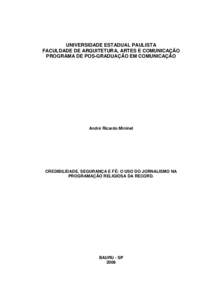 UNIVERSIDADE ESTADUAL PAULISTA FACULDADE DE ARQUITETURA, ARTES E COMUNICAÇÃO PROGRAMA DE POS-GRADUAÇÃO EM COMUNICAÇÃO